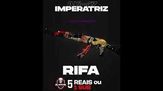 Rifa da AK-47 ★ THE EMPRESS