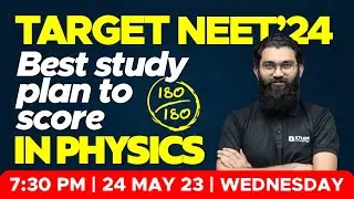 Target NEET 2024 - How to score 180/180 in Physics | XYLEM NEET