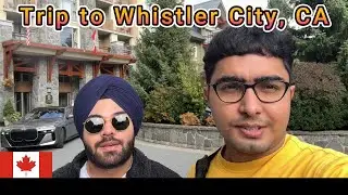 Exploring beautiful Whistler City in Canada 2025