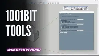 1001Bit Tools for SketchUp -  (Free Extension) Part -1