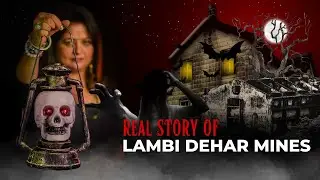Real Horror Story Of Lambi Dehar Mines | Mussoorie Haunted Place | Uttarakhand Saga