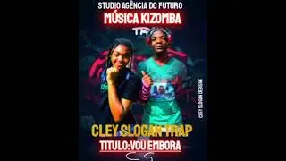 CLEY SLOGAN - VOU - EMBORA -  (AUDIO - MUSIC - OFFICIAL)