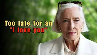 My Advice as an 81 Year Old Widow  Don&rsquo;t Wait to Say &ldquo;I Love You&rdquo;