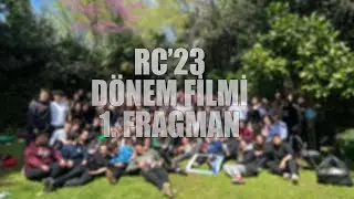 RC'23 D&ouml;nem Filmi 1. Fragman | 4K