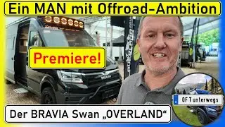 The premiere! BRAVIA Swan 680 OVERLAND at the 2025 Adventure All-Wheel Drive! A MAN with off-road...