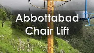 Abbottabad Chairlift | Longest Chairlift of Pakistan | Mozi Ventures| Vlog