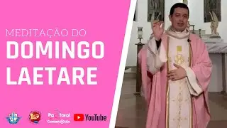 Mensagem do Padre | Domingo Laetare e o cornonav&iacute;rus (COVID-19)