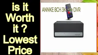 ANNKE 8CH 3K Lite DVR Features - Important Information