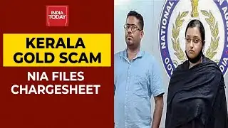Kerala Gold Scam Case: NIA Files Charge Sheet Against Swapna Suresh & 19 Others | India Today