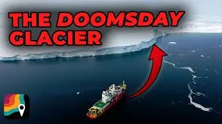 The Glacier That Could Change Earth&rsquo;s Climate Forever