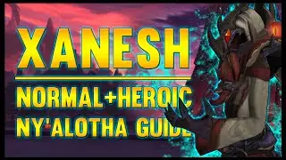 Dark Inquisitor Xanesh Normal + Heroic Guide - FATBOSS