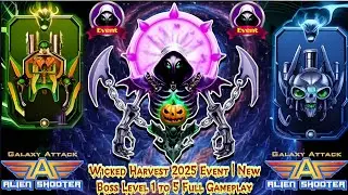 🔥Wicked Harvest 2025 Event 🌾 All New Boss Level 1 to 5 Full Gameplay Galaxy Attack Halloween Event 🚀
