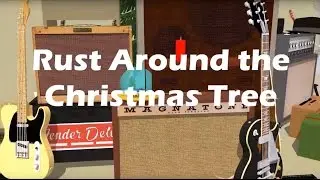 Rust Around the Christmas Tree