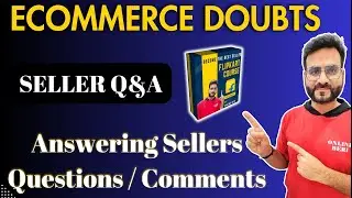 Flipkart Sellers Ecommerce Doubt Clearing Session 2025 | Get Your Questions Answered #ecommerceindia