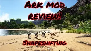 ARK: Survival Evolved Mod Review | Shapeshifters mod!