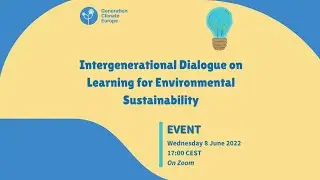 Intergenerational Dialogue on Learning for Environmental Sustainability