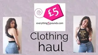EVERYTHING5POUNDS CLOTHING HAUL | SAY WHATTT