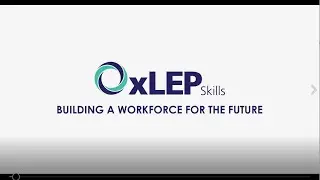 OxLEP Skills: Building a Workforce for the Future