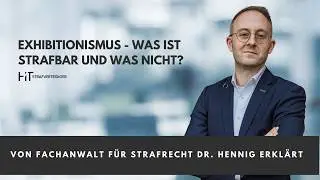 Exhibitionismus - Ist das Nacktsein in der &Ouml;ffentlichkeit strafbar? I Vom Anwalt erkl&auml;rt I Defensio