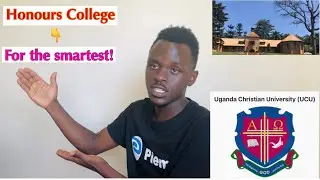 Honours college| Uganda Christian University| A college for the smartest students in the University?