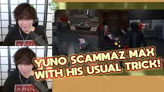 Yuno The Mad Dongeler SCAMMAZ Maximillian with THE SPECIAL TRICK he usually does!