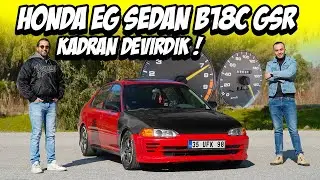 Honda Civic EG Sedan B18C GSR 185 HP ile Kadran Devirdik / Launch Control / Modifiye Özeti