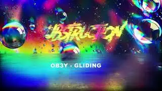 OB3Y - GLIDING (Free Download)