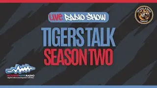 Tiger Talk Vol. 58