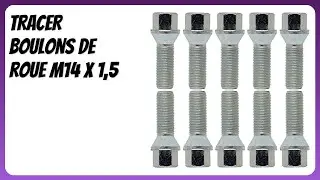 AVIS (2026) : TRACER Boulons de roue M14 x 1,5. D&Eacute;TAILS