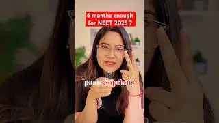 Can I crack NEET in 6 months ?  #neet #neet2025 #neetpreparation