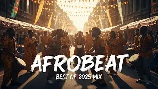 AFROBEAT CHILL MIX 2025 🔥 Calm Afrobeat × Amapiano Relax Music Vol.48