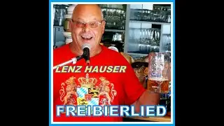 Lenz Hauser    --   FREIBIERLIED