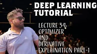 #34 Optimizer and DerivativeExplaination Part-1 #deeplearning