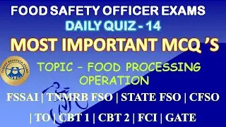 Food processing operation | Daily Quiz 14 | Most Important Mcq 's | Fssai | TNMRB FSO