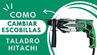 COMO CAMBIAR ESCOBILLAS TALADRO HITACHI RAPIDO Y FACIL 👍