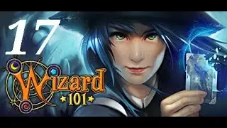 My Friend Plays Wizard101 For The First Time! Part 17 - Wibbly Wobbly