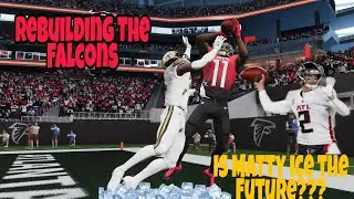 Rebuilding The Atlanta Falcons In Madden 21