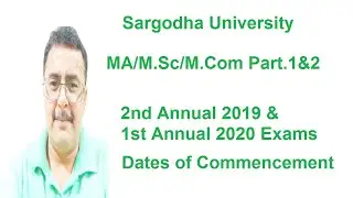 MA/M.Sc/M.Com Part.1 and 2 Exams Dates of Commencement | Sargodha University
