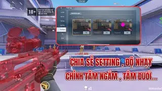 Crossfire Legends : Cách Chỉnh Tâm Ngắm , Chọn Tâm Đuổi , Chỉnh Góc Nhìn , Chia Sẻ Setting , Độ Nhạy