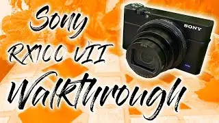 Sony RX100 VII Walkthrough