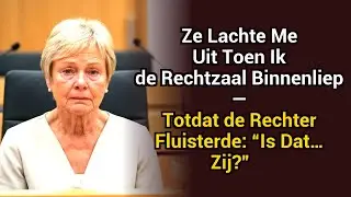 Ze maakte grapjes toen ik de rechtszaal binnenliep &mdash; tot de rechter fluisterde: &ldquo;Is dat&hellip; zij?&rdquo; en