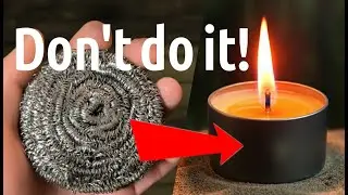 Фитиль из стальной ваты для свечи &ndash; миф о самодельном фитиле (проверено)