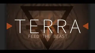 New Modpack! Feed the Beast Terra Episode 1 - 