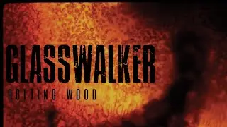 Glasswalker - 