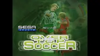 Unreleased Dreamcast: Over The Top Soccer Trailer by Visual Concepts (Sep 01, 2000 Prototype)