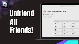 How to Unfriend All Friends on Roblox at Once (2025 Bulk Removal Guide)