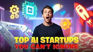 Top 10 AI Startups to Watch in 2025