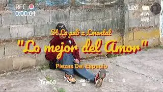 Lo mejor del Amor / Lmental Wonder (Prod. St la Pelicula)