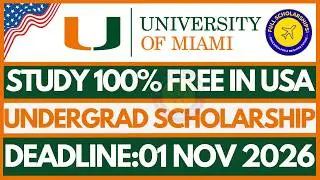 How to Apply for University of Miami Stamps Scholarship 2027 | Fully Funded Undergraduate Degree USA