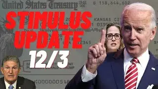 FOURTH STIMULUS PACKAGE UPDATE | DECEMBER 3 STIMULUS UPDATE (BUILD BACK BETTER)